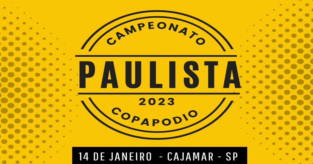 CAMPEONATO PAULISTA COPA PODIO 2023 - EDICAO 